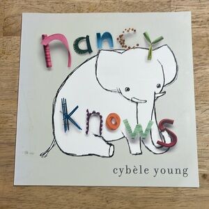 Nancy Knows by Cybele Young Children's Book